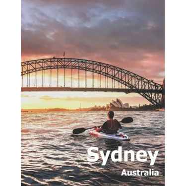 Sydney Australia: Coffee Table Photography Travel Picture Book Album Of An Australian Country And City In Oceania Large Size Photos Cove