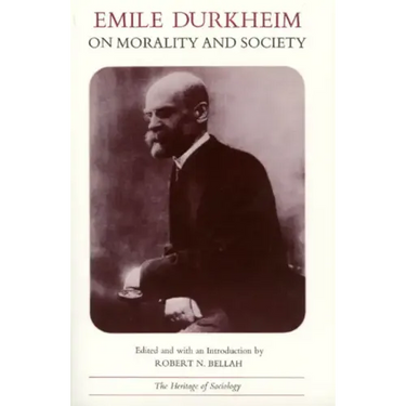 Emile Durkheim on Morality and Society