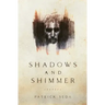 Shadows and Shimmer: stories