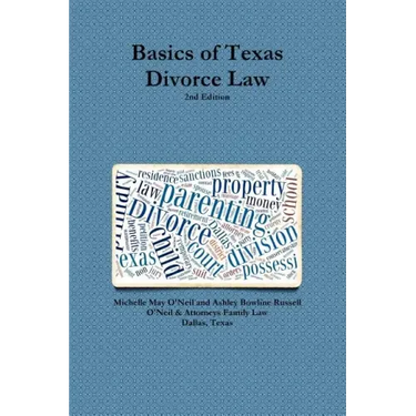 Basics of Texas Divorce Law, 2nd Edition