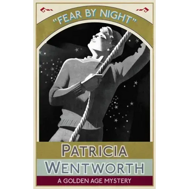 Fear by Night: A Golden Age Mystery