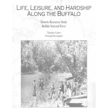 Life, Leisure and Hardship Along the Buffalo
