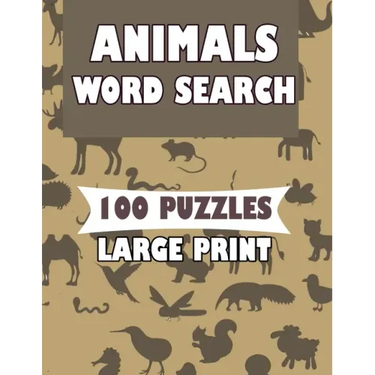 Animals Word Search 100 Puzzles Large Print: English Version for teens and adults