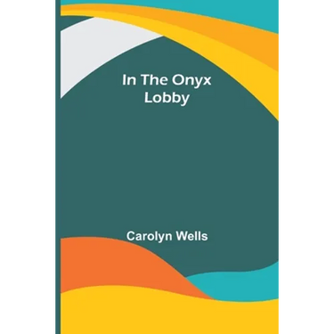 In the Onyx Lobby