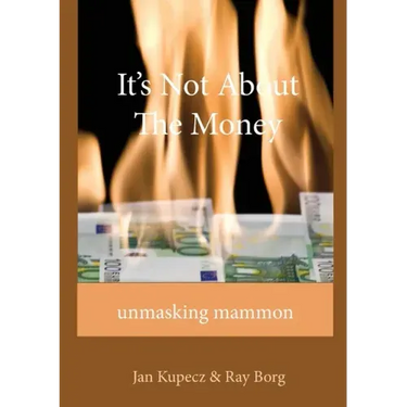It's Not About The Money: Unmasking mammon