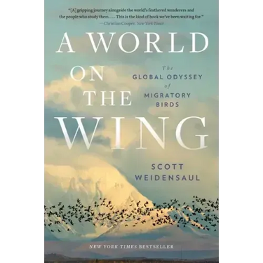 A World on the Wing: The Global Odyssey of Migratory Birds
