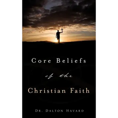 Core Beliefs of the Christian Faith