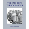 The Electro-Motive Type Turbocharger