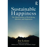 Sustainable Happiness: The Mind Science of Well-Being, Altruism, and Inspiration