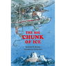 The Big Chunk of Ice