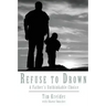 Refuse to Drown