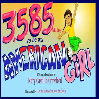 3,585 Miles to be an American Girl