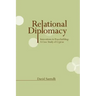 Relational Diplomacy: Innovations in Peacebuilding: A Case Study of Cyprus