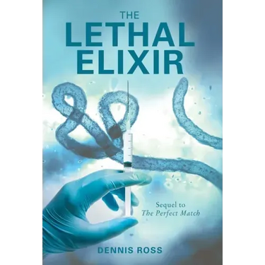 The Lethal Elixir