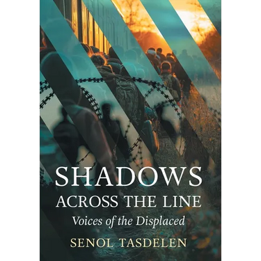 Shadows Across The Line: Voices of The Displaced