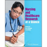 Nursing and Healthcare Research at a Glance
