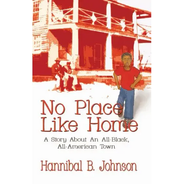 No Place Like Home: A Story About An All-Black, All-American Town