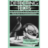 Detecting Texts: The Metaphysical Detective Story from Poe to Postmodernism