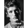 The Super Human