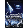Corrupted by a Gangsta 3: Diamonds and Glocks