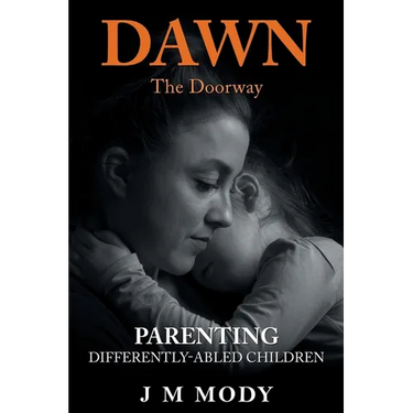 Dawn, the Doorway: Parenting Differently-Abled Children