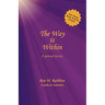 The Way Is Within: A Spiritual Journey