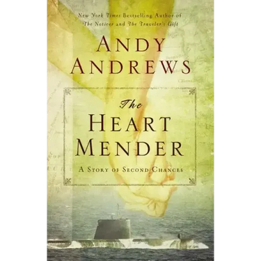 The Heart Mender: A Story of Second Chances