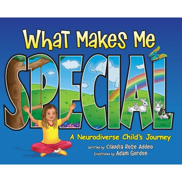 What Makes Me Special: A neurodiverse child's journey