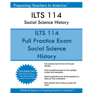 ILTS 114 Social Science History: ILTS Social Science Illinois Licensure Testing System