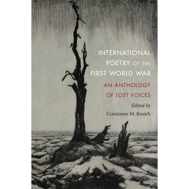 International Poetry of the First World War: An Anthology of Lost Voices