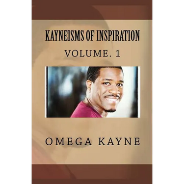 Kayneisms Of Inspiration