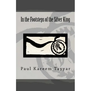 In the Footsteps of the Silver King