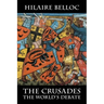 The Crusades: The World's Debate