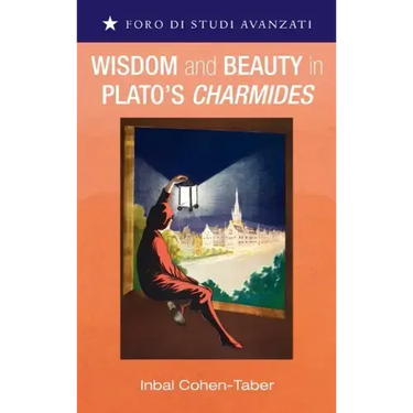 Wisdom and Beauty in Plato's Charmides