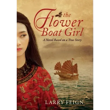 The Flower Boat Girl: A novel based on a true story