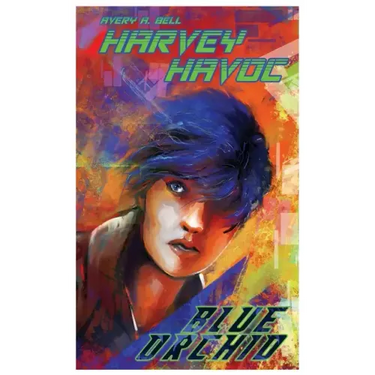 Harvey Havoc: Blue Orchid