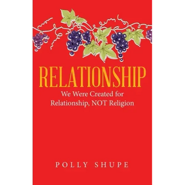 Relationship: We Were Created for Relationship, Not Religion