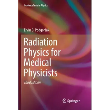 Radiation Physics for Medical Physicists