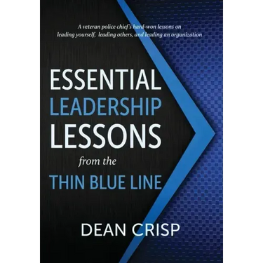 Essential Leadership Lessons from the Thin Blue Line