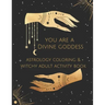 You Are A Divine Goddess: Astrology Coloring & Witchy Adult Activity Book