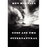 UFOs and the Supernatural