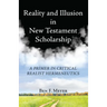 Reality and Illusion in New Testament Scholarship