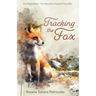 Tracking the Fox