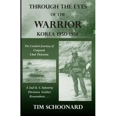 Through the Eyes of the Warrior: Korea 1950-1951
