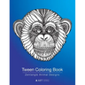 Tween Coloring Book: Zentangle Animal Designs: Detailed Zendoodle Pages For Boys, Girls, Ages 8-12, Stress Relieving Intricate Drawings, Co