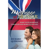 Marriage of Honor: Make Your Marriage Stronger and More Fulfilling
