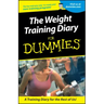 Weight Training Diary For Dummies