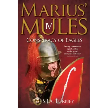 Marius' Mules IV: Conspiracy of Eagles