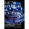 Gun, Badge & Cuffs