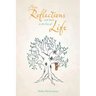 More Reflections and Such, in the Key of Life